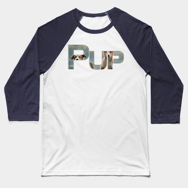 Pup Baseball T-Shirt by afternoontees